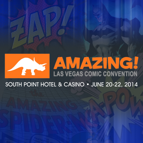 Are you ready for the 2014 Amazing Las Vegas Comic Con?